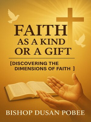 cover image of Faith as a Kind or a Gift